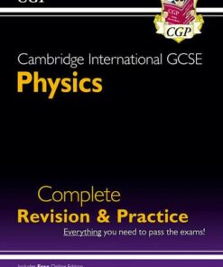 New Cambridge International GCSE Physics Complete Revision & Practice - for exams in 2023 & Beyond - CGP Books - 9781789087048