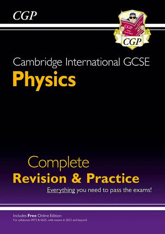 New Cambridge International GCSE Physics Complete Revision & Practice - for exams in 2023 & Beyond - CGP Books - 9781789087048