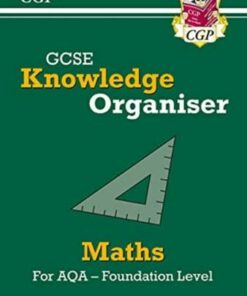 New GCSE Maths AQA Knowledge Organiser - Foundation - CGP Books - 9781789087277