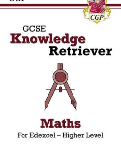 New GCSE Maths Edexcel Knowledge Retriever - Higher - CGP Books - 9781789087307