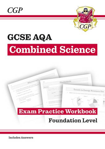 New GCSE Combined Science AQA Exam Practice Workbook - Foundation (includes answers) - CGP Books - 9781789087536