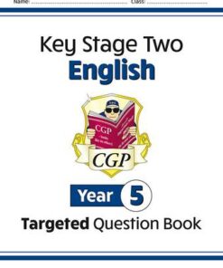 New KS2 English Targeted Question Book - Year 5 - CGP Books - 9781789087802