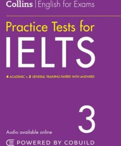 IELTS Practice Tests Volume 3: With Answers and Audio (Collins English for IELTS) - Peter Travis - 9780008453220