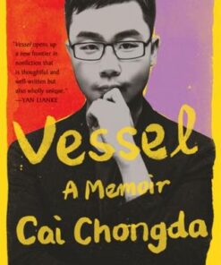 Vessel: A Memoir - Chongda Cai - 9780063038004