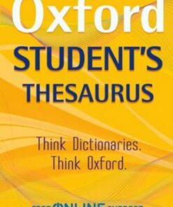Oxford Student's Thesaurus - Oxford Dictionaries - 9780192749390