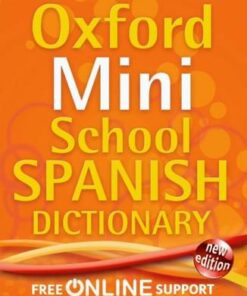 Oxford Mini School Spanish Dictionary - Oxford Dictionaries - 9780192757098