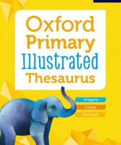 Oxford Primary Illustrated Thesaurus -  - 9780192768469