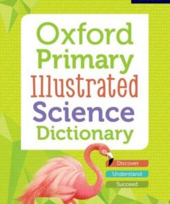 Oxford Primary Illustrated Science Dictionary -  - 9780192772466