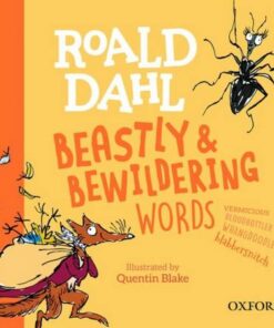 Roald Dahl's Beastly and Bewildering Words - Kay Woodward - 9780192779175