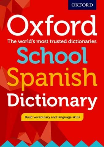 Oxford School Spanish Dictionary -  - 9780198407997