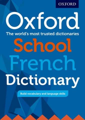 Oxford School French Dictionary - - 9780198408017