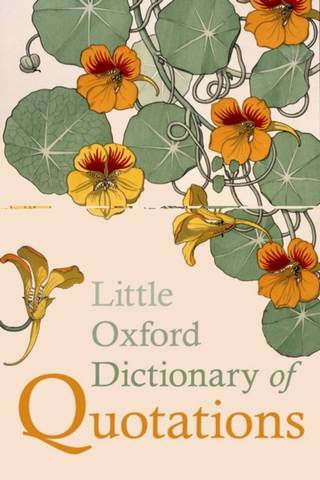 Little Oxford Dictionary of Quotations - Susan Ratcliffe (Associate Editor