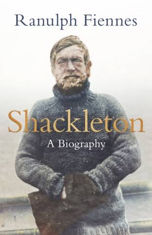 Shackleton - Ranulph Fiennes - 9780241356715