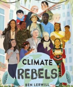 Penguin Readers Level 2: Climate Rebels (ELT Graded Reader) - Ben Lerwill - 9780241493090