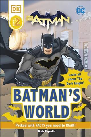 DK Readers L2: DC Batman's World - Nicole Reynolds - 9780241500866