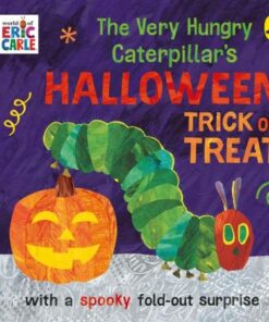 The Very Hungry Caterpillar's Halloween Trick or Treat - Eric Carle - 9780241540503