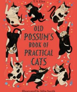 Old Possum's Book of Practical Cats - T. S. Eliot - 9780571346134