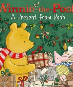 Winnie-the-Pooh: A Present from Pooh - A. A. Milne - 9780755501229