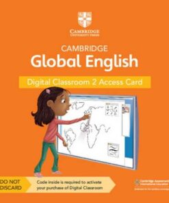 Cambridge Global English Digital Classroom 2 Access Card (1 Year Site Licence): For Cambridge Primary and Lower Secondary English as a Second Language - Elly Schottman - 9781108925495