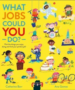 What Jobs Could YOU Do? - Catherine Barr - 9781405298100