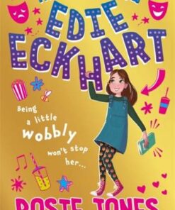 The Amazing Edie Eckhart: Book 1 - Rosie Jones - 9781444958348