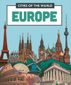 Cities of the World: Cities of Europe - Liz Gogerly - 9781445168500