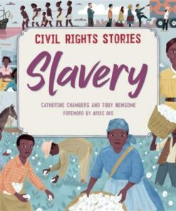 Civil Rights Stories: Slavery - Catherine Chambers - 9781445170442