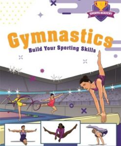 Sports Academy: Gymnastics - Paul Mason - 9781445178479