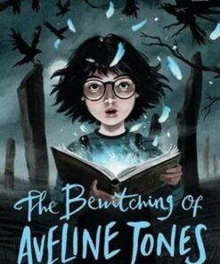 The Bewitching of Aveline Jones - Phil Hickes - 9781474972154