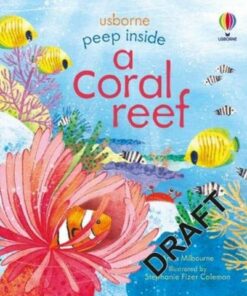 Peep inside a Coral Reef - Anna Milbourne - 9781474982122