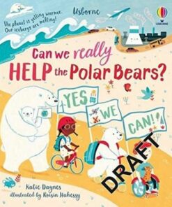 Can we really help the Polar Bears? - Roisin Hahessy (Illustrator) - 9781474989862