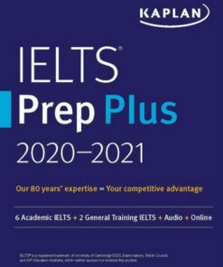 IELTS Prep Plus: 6 Academic IELTS + 2 General IELTS + Audio + Online - Kaplan Test Prep - 9781506264400