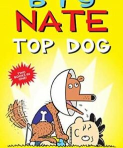 Big Nate: Top Dog: 2 in 1 - Lincoln Peirce - 9781524869793