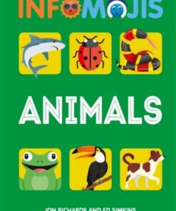 Infomojis: Animals - Jon Richards - 9781526307002