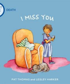 A First Look At: Death: I Miss You - Pat Thomas - 9781526317582