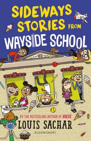 Sideways Stories From Wayside School 1 Sideways Stories From Wayside School - Louis Sachar - 9781526622075