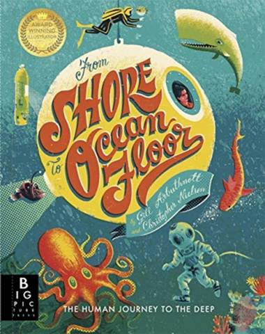 From Shore to Ocean Floor - Gill Arbuthnott - 9781787418349