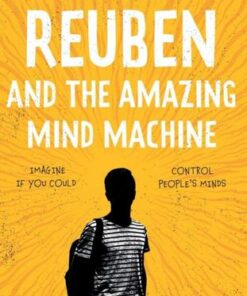 Reuben and the Amazing Mind Machine - Jonathan M Hughes - 9781800462113