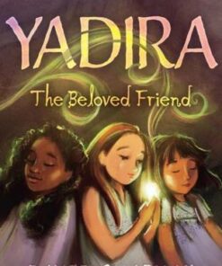 YADIRA: The Beloved Friend - David Chapman - 9781800463110