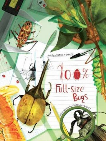 100% Full Size Bugs - Valter Fogato - 9788854413436