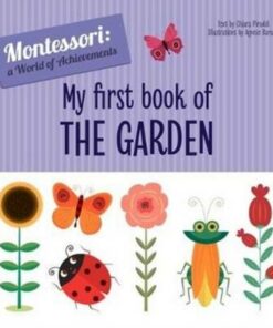My First Book of the Garden - Chiara Piroddi - 9788854414013