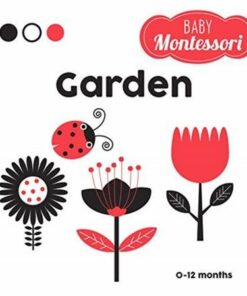 Baby Montessori: Garden - Agnese Baruzzi - 9788854415423