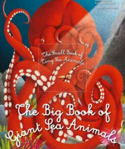The Big Book of Giant Sea Animals & The Small Book of Tiny Sea Animals - Cristina Banfi - 9788854416185
