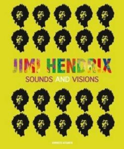 Jimi Hendrix: Sounds and Visions - Ernesto Assante - 9788854416635