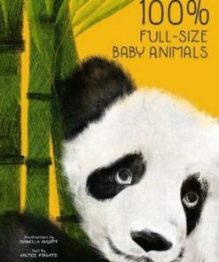 100% Full Size Baby Animals - Isabella Grott - 9788854417311