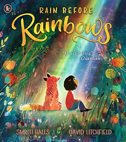 Rain Before Rainbows - Smriti Halls - 9781406394023