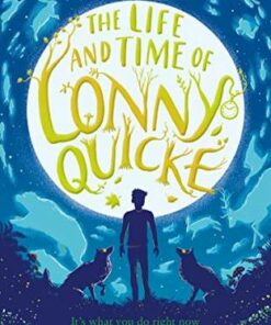 The Life and Time of Lonny Quicke - Kirsty Applebaum - 9781788005241