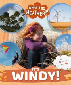 What's the Weather?: It's Windy! - Azra Limbada - 9781839271953