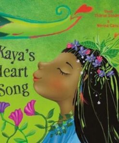 Kaya's Heart Song - Diwa Tharan Sanders - 9781911373223