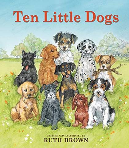 Ten Little Dogs - Ruth Brown - 9781912650538